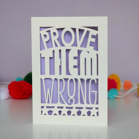 Papercut Prove Them Wrong Card - A6 (small) / Lilac
