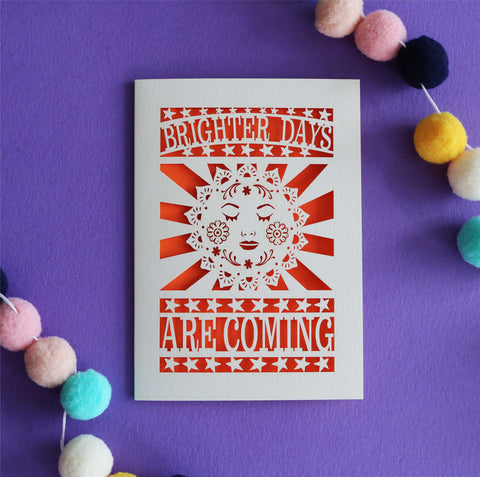 Brighter Days are Coming Papercut Card