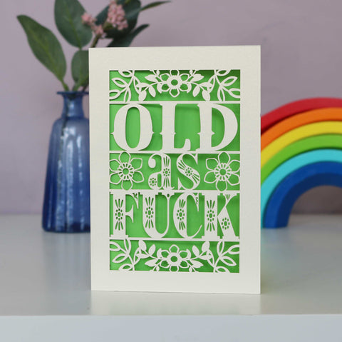 Old as Fuck Laser Cut Birthday Card - A6 (small) / Bright Green