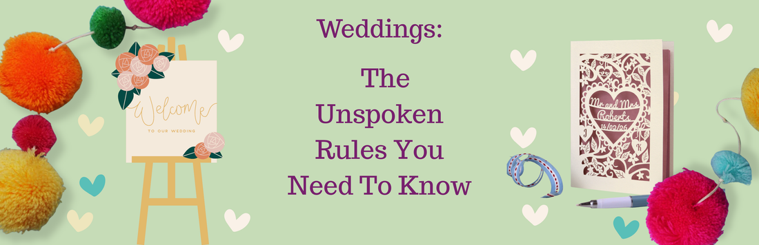 weddings: the unspoken rules you need to know