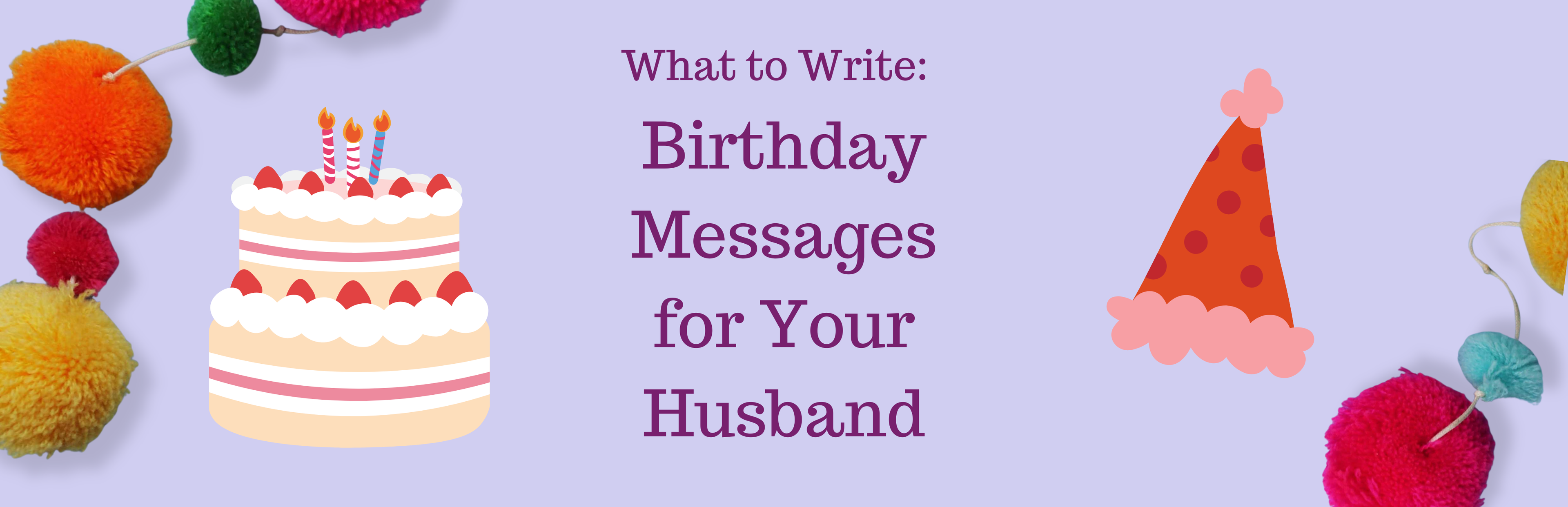 30 Unique Birthday Messages for Your Husband