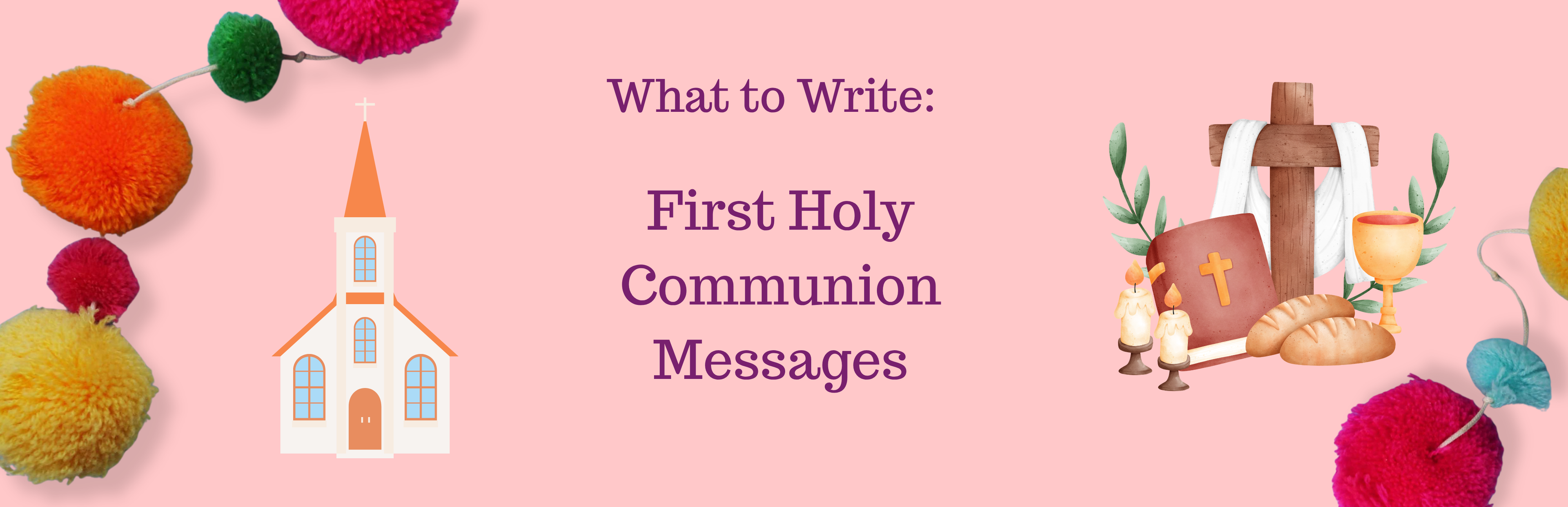 38 First Holy Communion Card Messages to Write in Their Card
