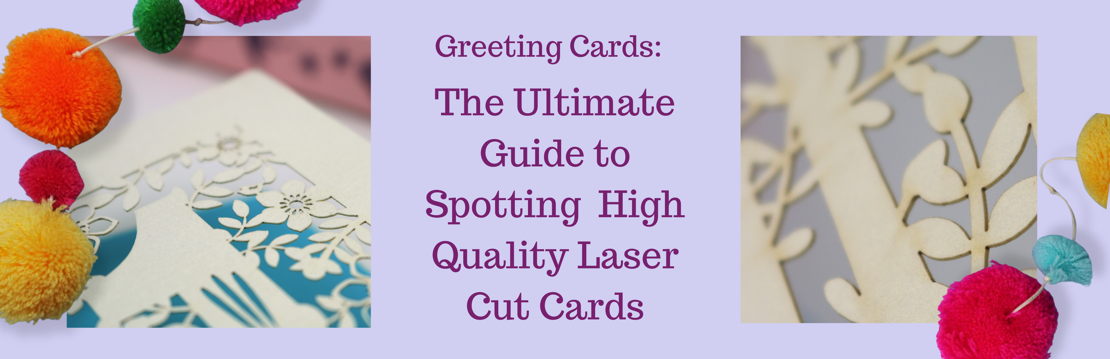 The Ultimate Guide to Spotting Genuine High Quality Laser Cut Cards