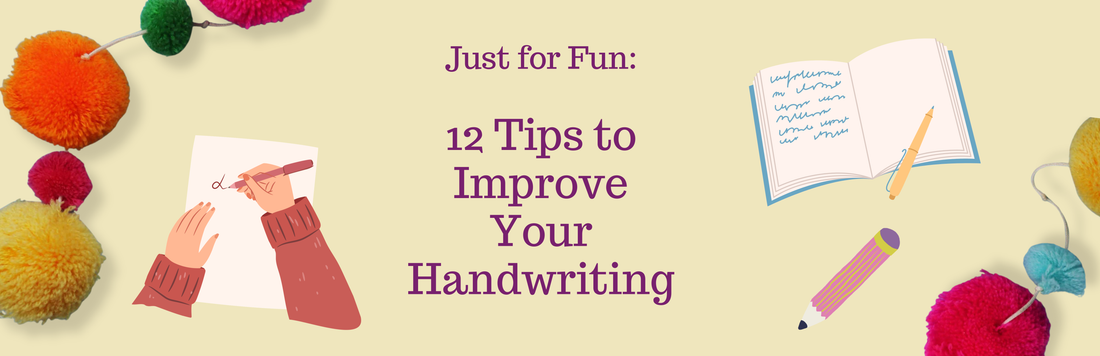 12 Tips for Better Handwriting