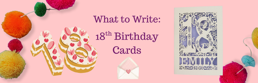 30 of the Best 18th Birthday Messages for a Card