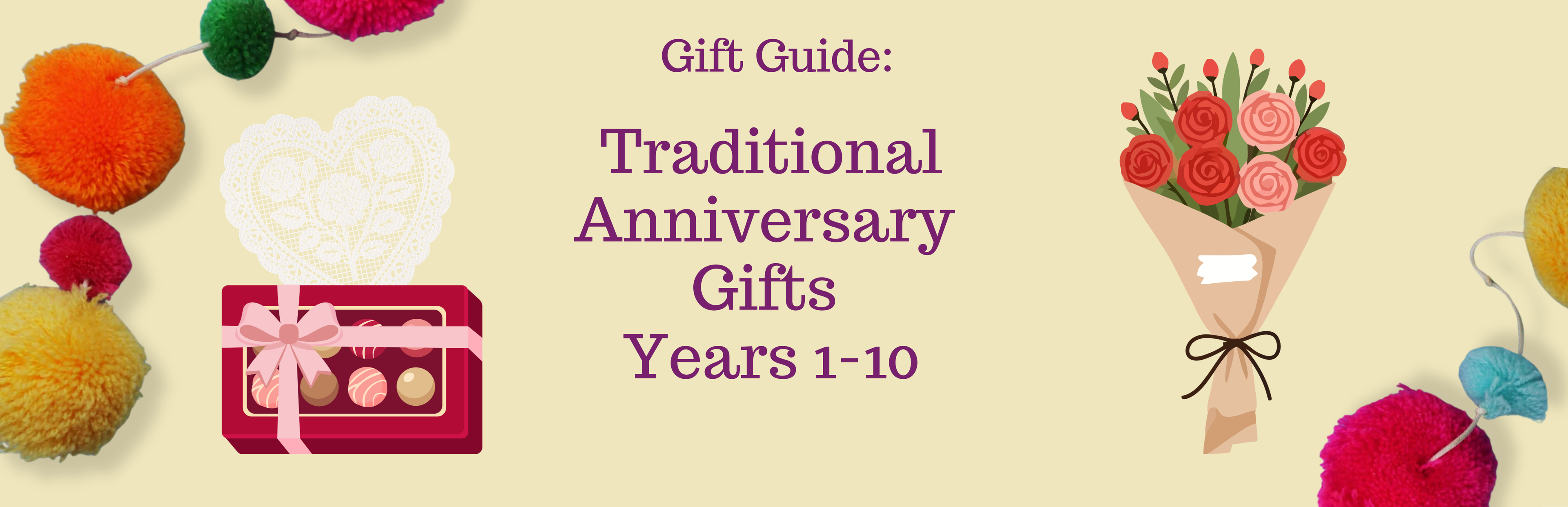 The Ultimate Guide: Traditional Anniversaries Years 1-10
