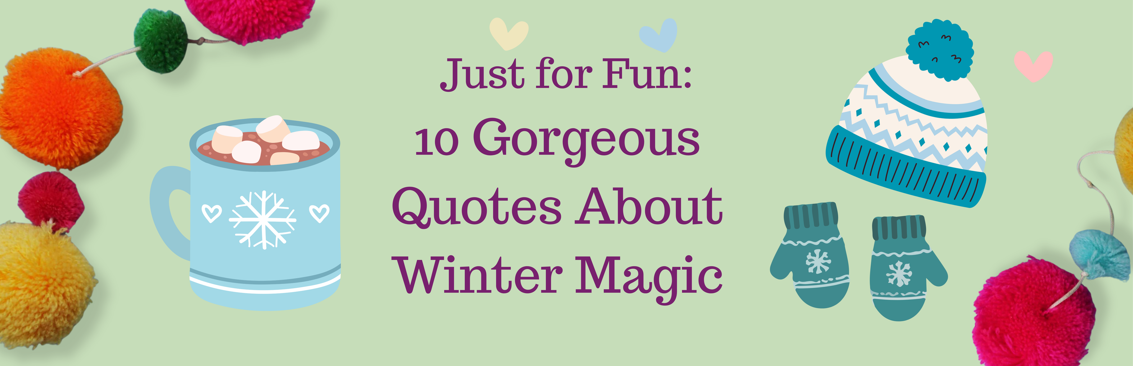 10 Gorgeous Quotes About Winter Magic