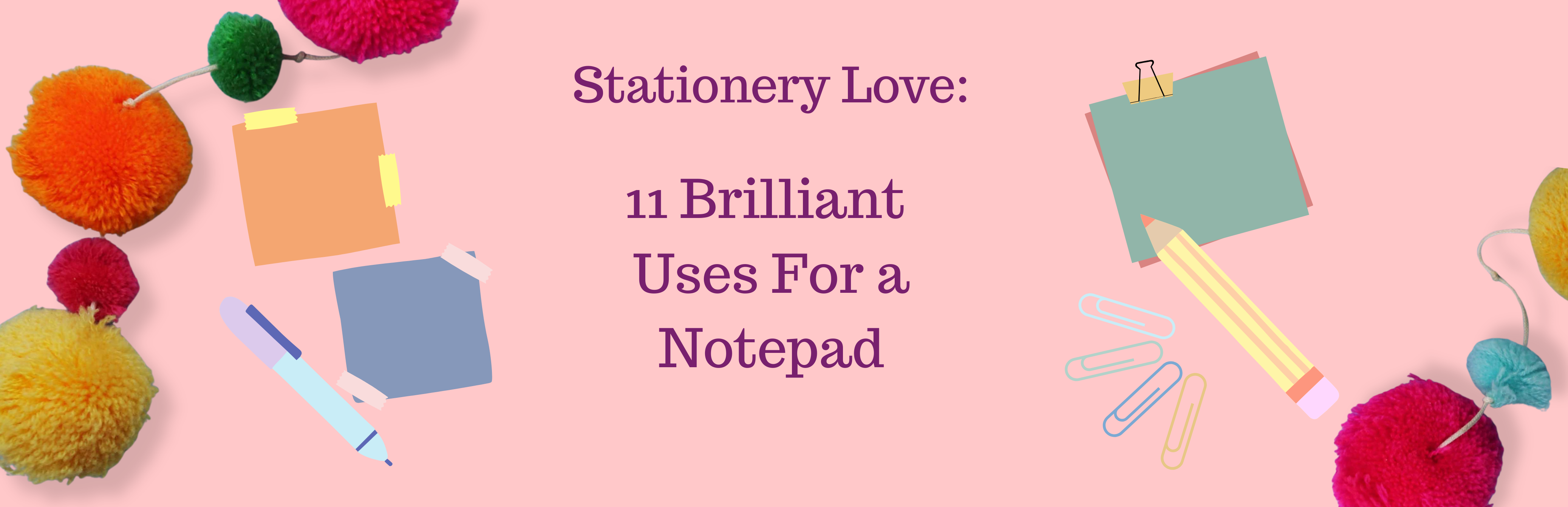 11 Brilliant Ways to Use a Notepad – Pogofandango