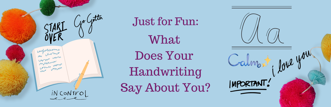 What Does My Handwriting Say About Me?