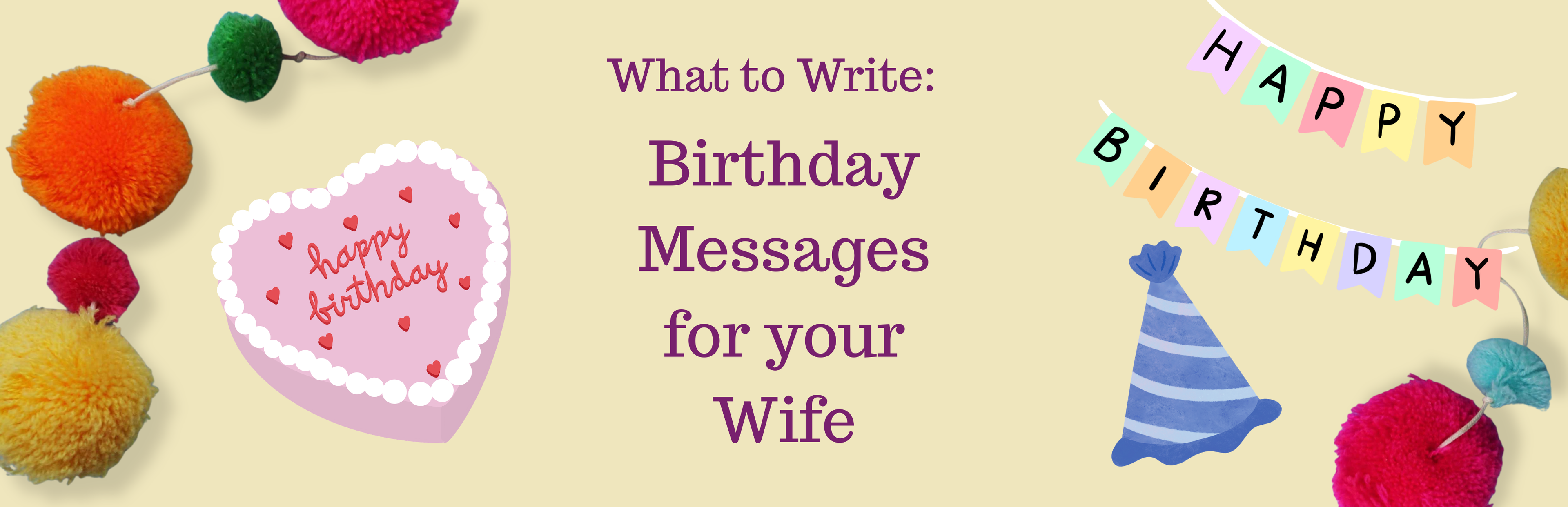 What to write- birthday messages for your wife