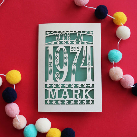A laser cut birthday card for people born in 1974 - A6 (small) / Sage