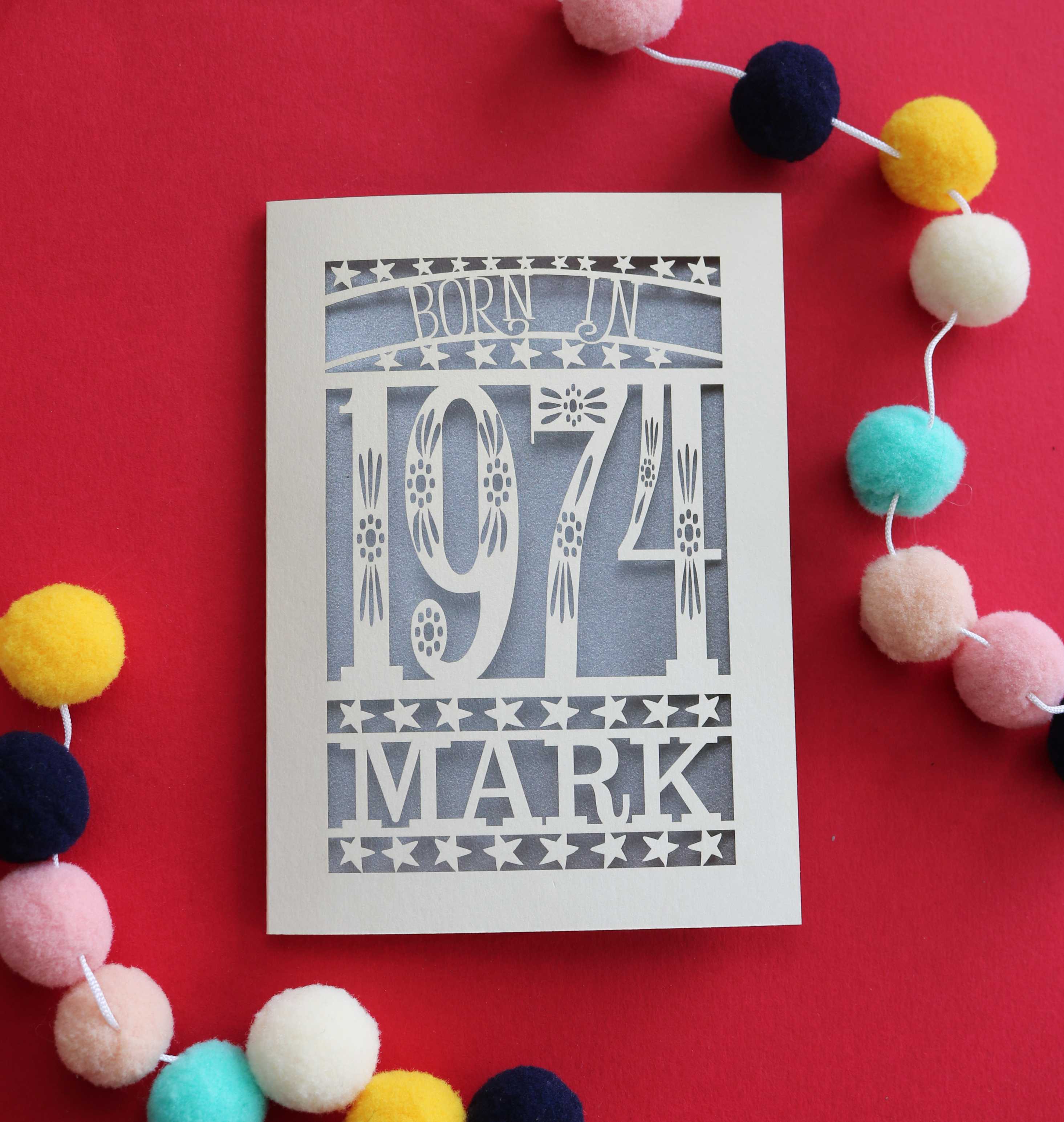 A personalised birthday card for people born in 1974