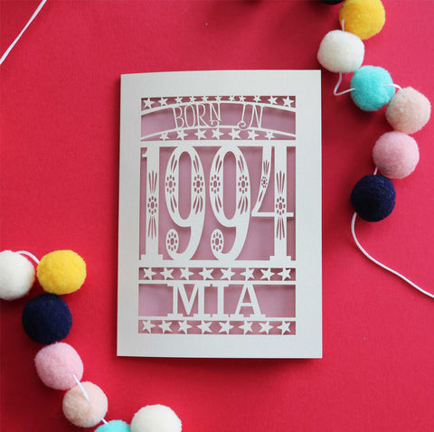 A laser cut birthday card personalised with a name and the year 1994 - A6 (small) / Dusky Pink
