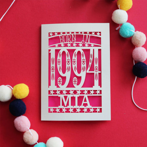 A cut out birthday card for people born in 1994 - A6 (small) / Shocking Pink