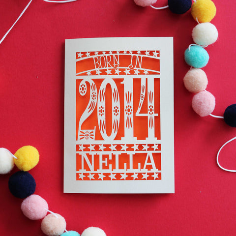 A personalised papercut born in 2014 birthday card - A6 (small) / Orange