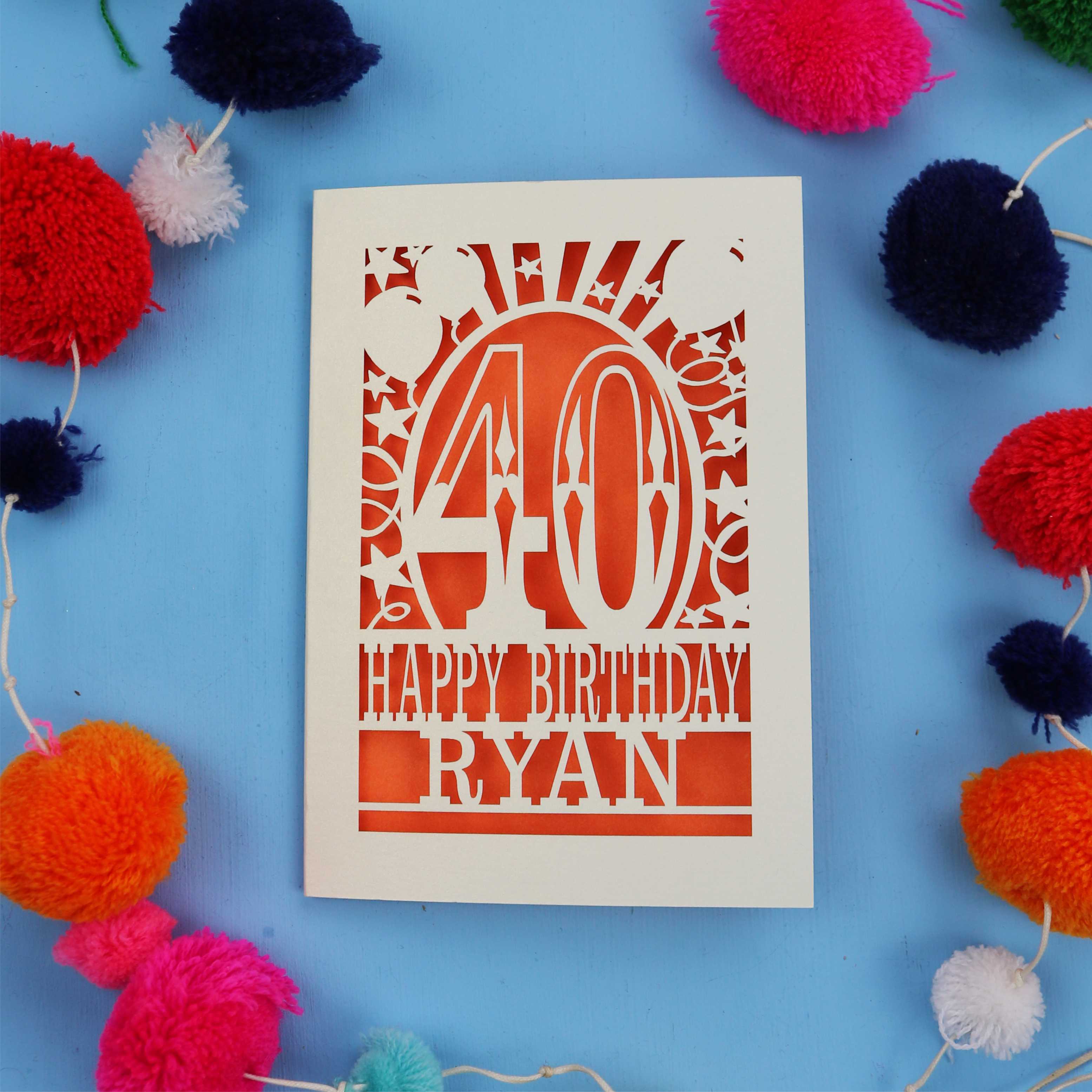 40th Birthday Card – Personalised Laser Cut Any Age Design