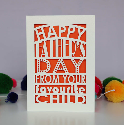 Favourite Child Father's Day Papercut Card - A6 (small) / Orange