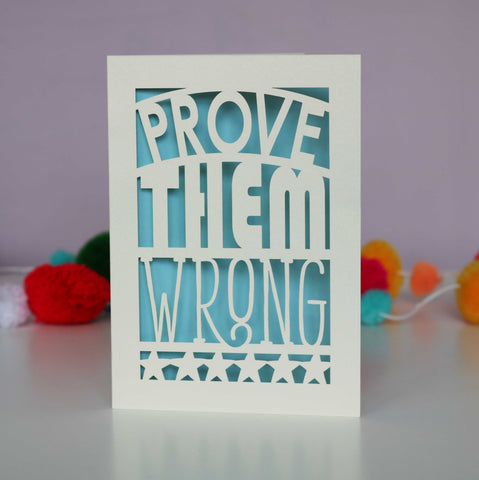 Papercut Prove Them Wrong Card - A6 (small) / Light Blue