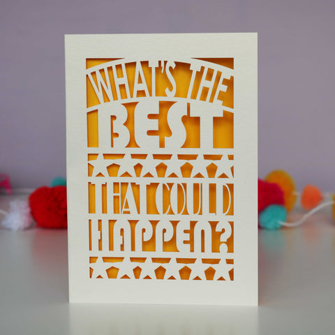 What's The Best That Could Happen? Papercut Card - A6 (small) / Sunshine Yellow