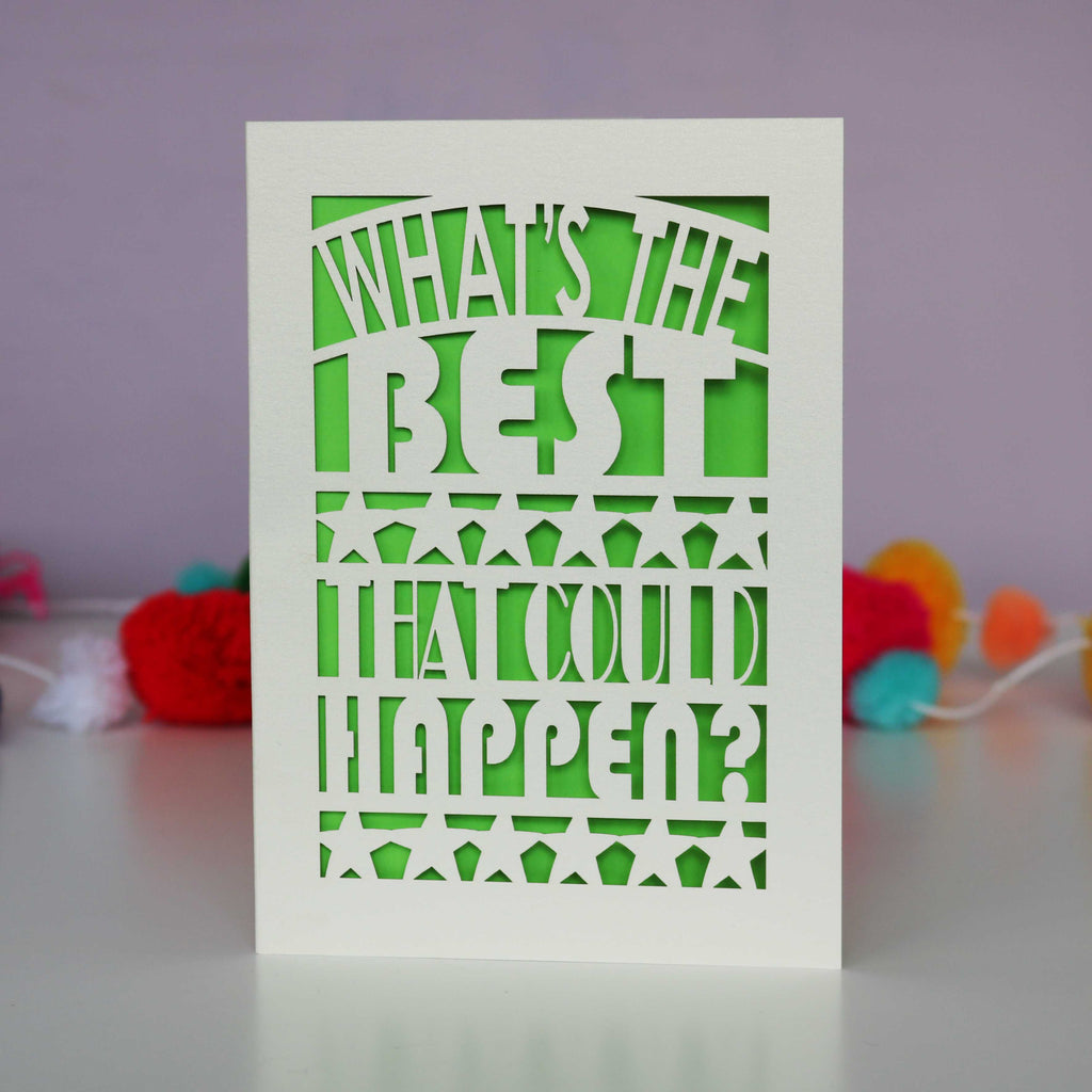 What's The Best That Could Happen? Papercut Card