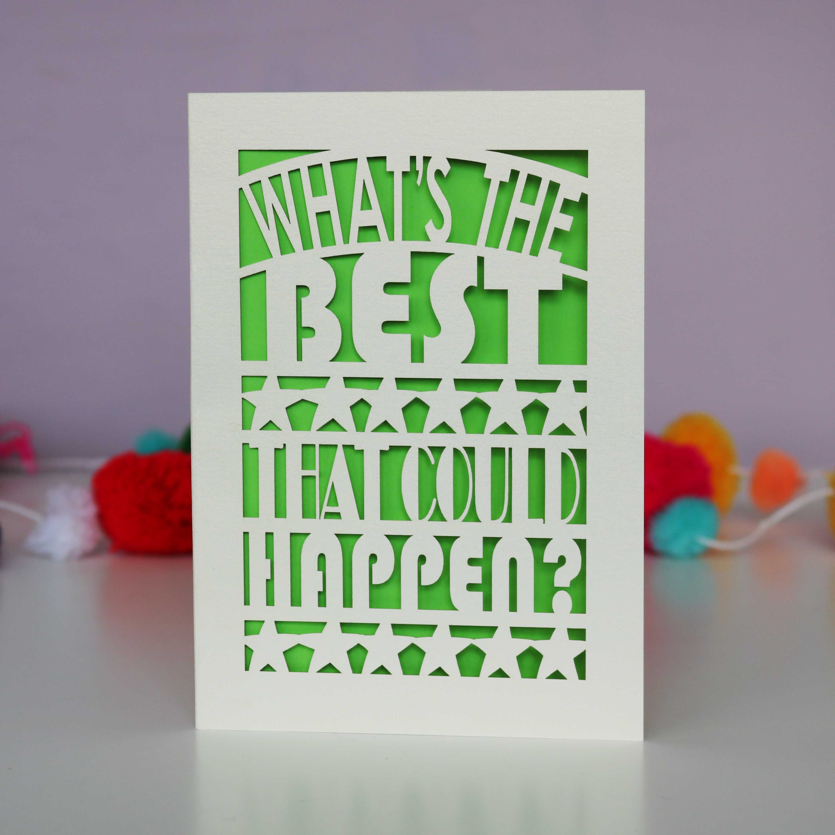What's The Best That Could Happen? Papercut Card