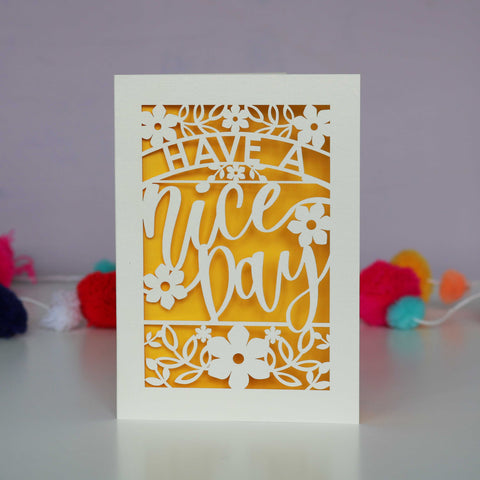 Papercut Have a Nice Day Card - A6 (small) / Sunshine Yellow