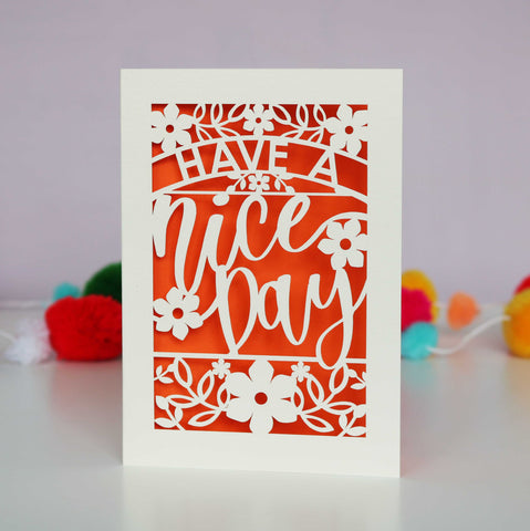 Papercut Have a Nice Day Card - A6 (small) / Orange