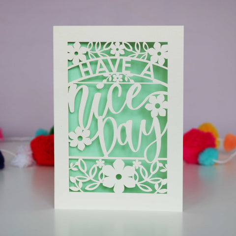 Papercut Have a Nice Day Card - A6 (small) / Light Green