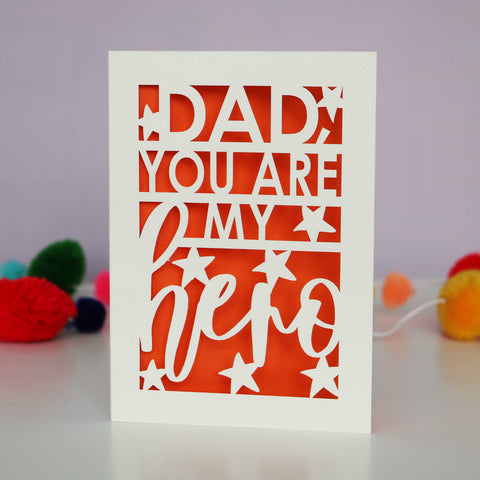 Dad, You Are My Hero Father's Day Papercut Card - A6 (small) / Orange