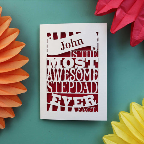 A cut out step dad fathers day card that says "name is the most awesome stepdad ever, fact. - A5 / Dark Red
