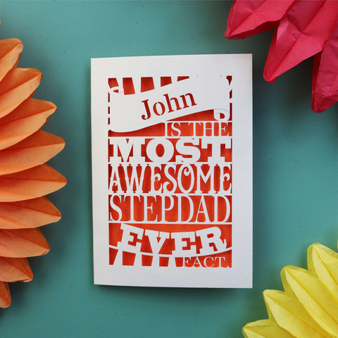 A unique step dad fathers day card that says "name is the most awesome stepdad ever, fact. - A5 / Orange