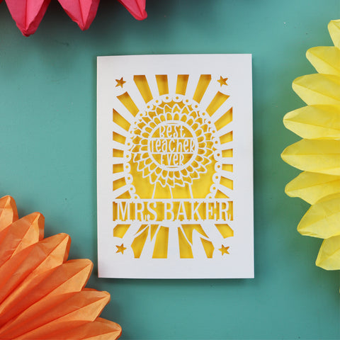 A thank you teacher card for the best teacher ever. Card is laser cut, hand finished and made in the UK - A6 / Sunshine Yellow