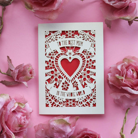 A laser cut mother's day card that says "To the best mum in the world" - A6 (small) / Bright Red