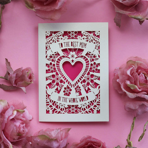 A unique mothers day card for the best mum in the world - A6 (small) / Shocking Pink
