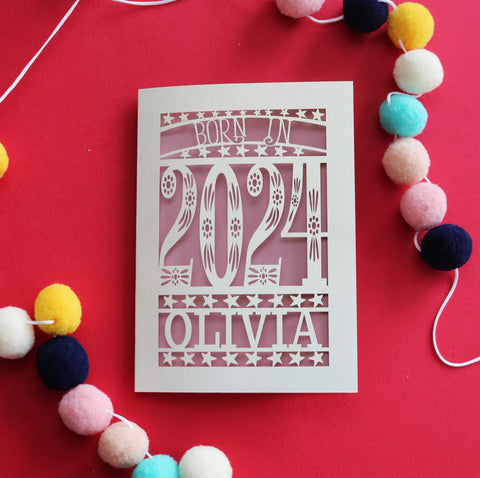 A personalised cut out New baby card that says "Born in 2024" - A6 (small) / Dusky Pink
