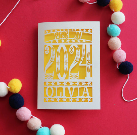 A personalised New baby card that says "Born in 2024" - A6 (small) / Sunshine Yellow