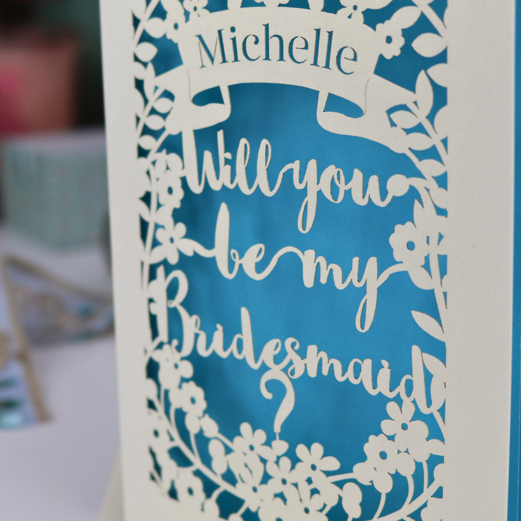 Laser cut Card with 'Will you be my Bridesmaid?' text 