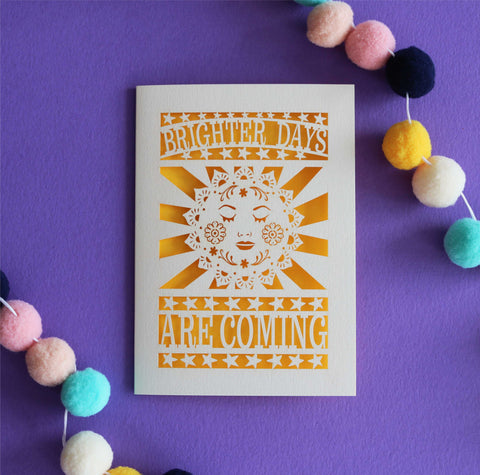 Brighter Days are Coming Papercut Card - A6 (small) / Sunshine Yellow