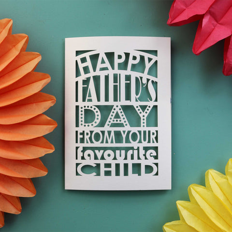 A fun, cheeky Fathers Day card from Dad's favourite child