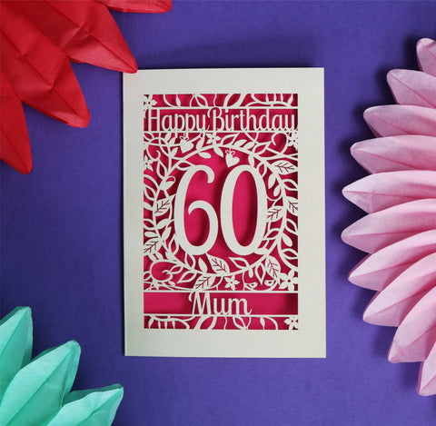 A laser cut birthday card that says Happy Birthday, 60 and is personalised with the word "Mum".  - 