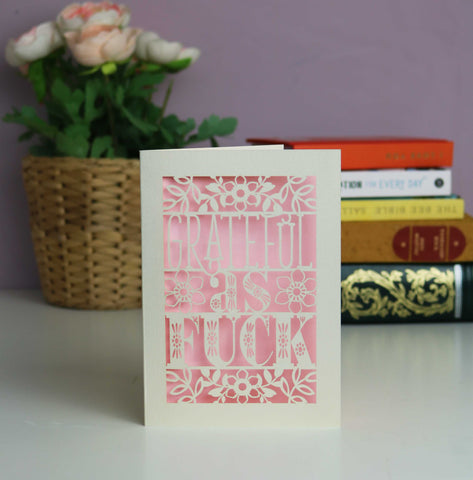 Papercut Grateful as Fuck Thank You Card - A5 (large) / Candy Pink
