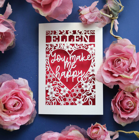 A personalised cut out Valentine's Card that says "Name, You make me happy." - A5 / Dark Red