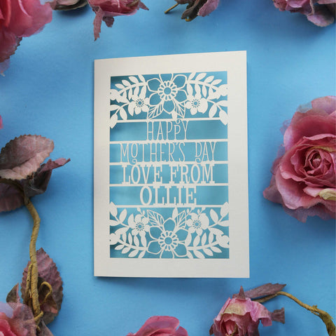 A paper cut Mother's day card that says "Happy Mother's Day, Love from NAME" - A6 (small) / Light Blue