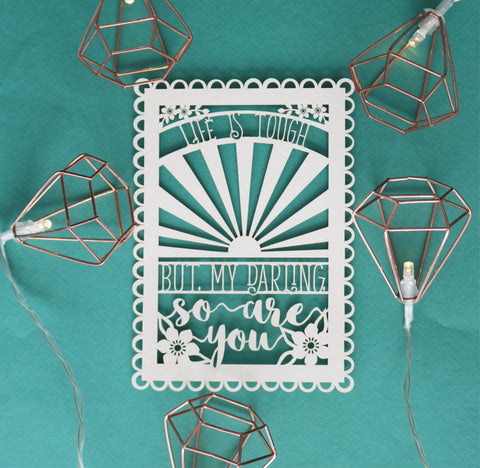 Life Is Tough, But So Are You Papercut Quote Postcard