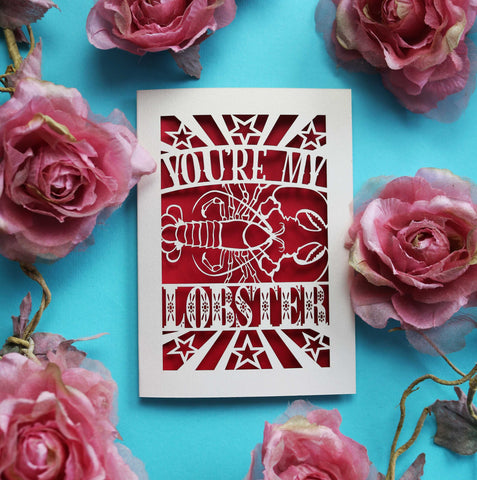 A paper cut Valentines card that says "You're My Lobster" with a cut out design of a lobster - A6 (small) / Dark Red