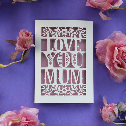 A cream and dusky pink Mother's Day card, laser cut with the words "Love you mum" - A6 (small) / Dusky Pink