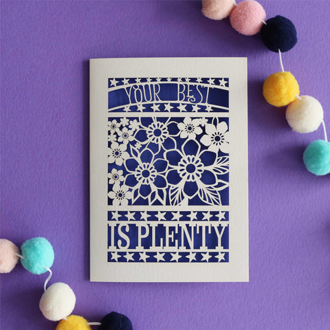 Your Best is Plenty Papercut Card - A6 (small) / Infra Violet