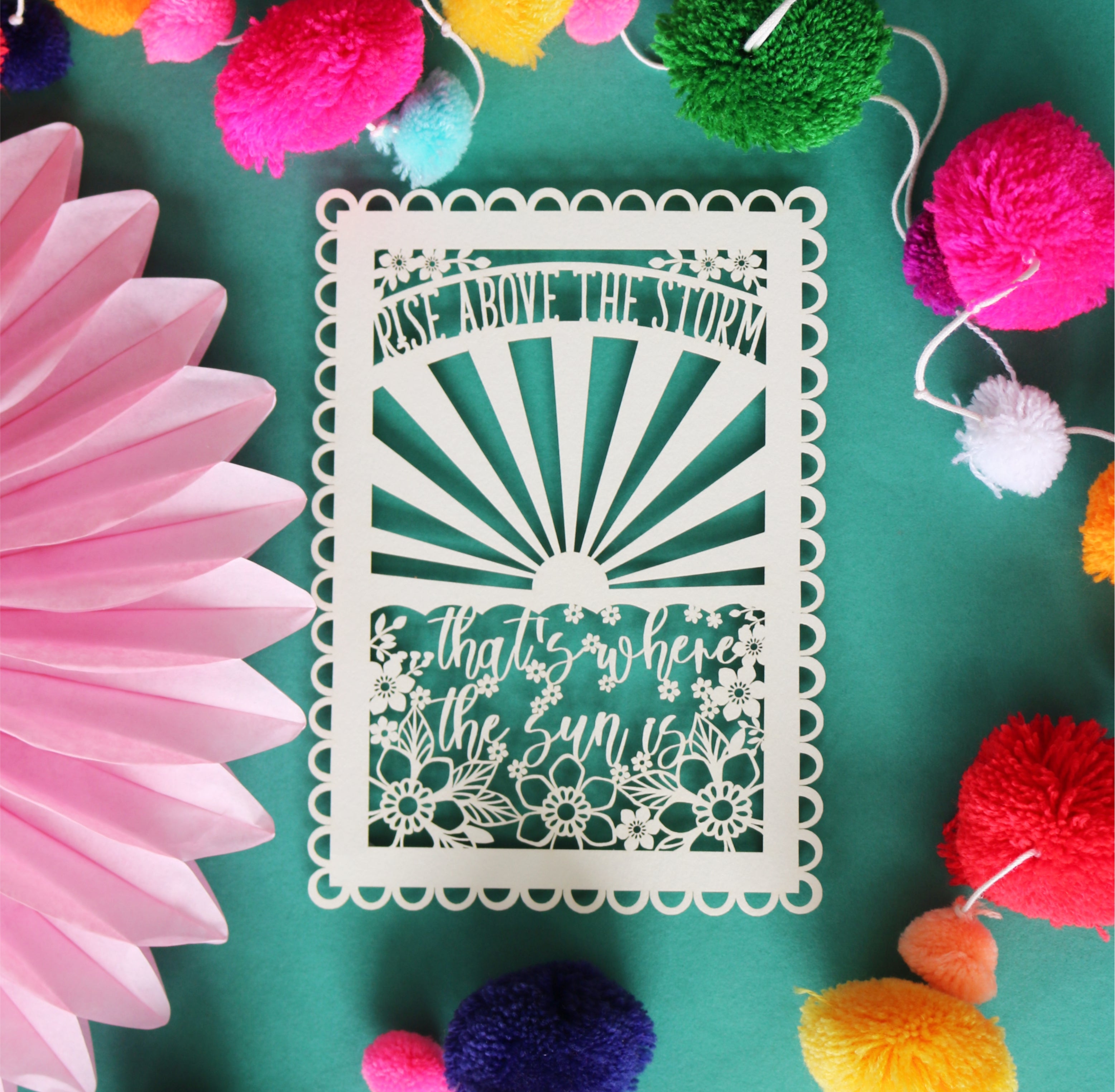 Rise Above The Storm, That's Where The Sun Is Papercut Quote Postcard