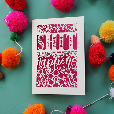 Funny cards that say "Shit happens" - A5 / Shocking Pink