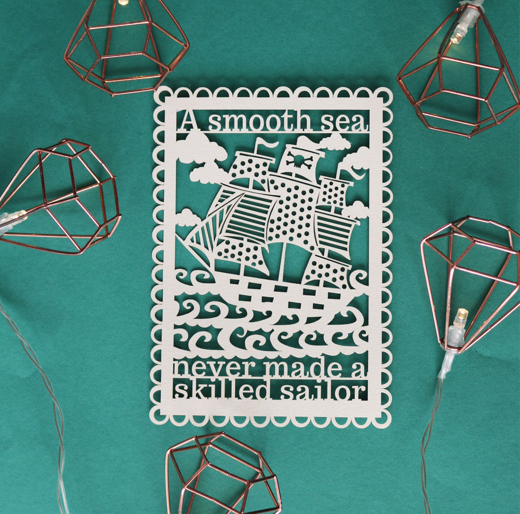 A Smooth Sea Never Made A Skilled Sailor Papercut Postcard